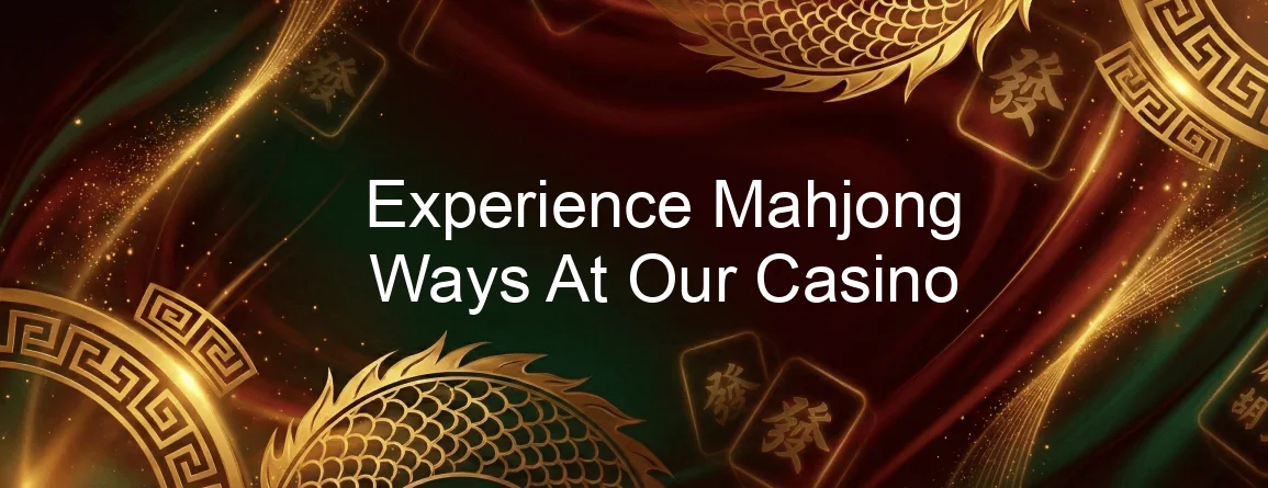 Mahjong Ways Game Experience Mahjong Ways At Our Casino Mahjong Ways Game Experience Mahjong Ways At Our Casino