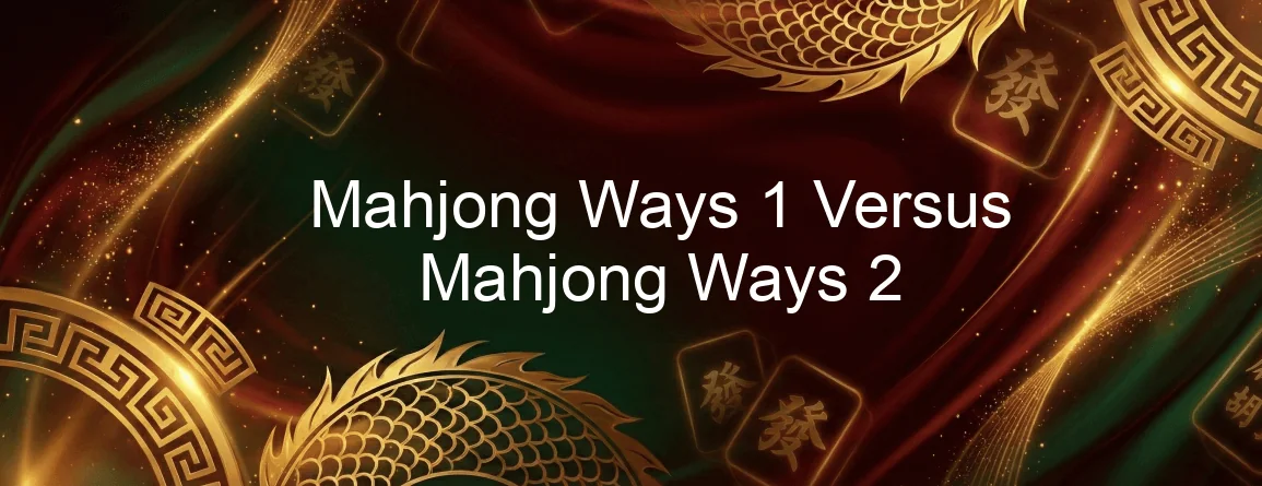Mahjong Ways Game Mahjong Ways 1 Versus Mahjong Ways 2 Mahjong Ways Game Mahjong Ways 1 Versus Mahjong Ways 2